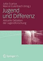 Jugend und Differenz : aktuelle Debatten der Jugendforschung