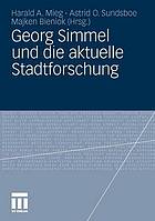 Georg Simmel und die aktuelle Stadtforschung