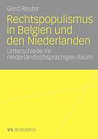 Rechtspopulismus in Belgien und den Niederlanden Unterschiede im niederländischsprachigen Raum