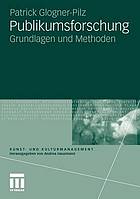 Publikumsforschung : Grundlagen und Methoden