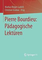 Pierre Bourdieu: pädagogische Lektüren