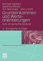 Grundeinkommen und Werteorientierungen : eine empirische Analyse