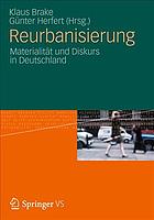 Reurbanisierung Materialität und Diskurs in Deutschland