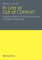 In Line or Out of Control? : kommunikative Anschlussnahme in Online-Diskursen