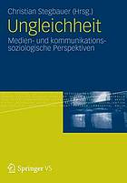 Ungleichheit medien- und kommunikationssoziologische Perspektiven