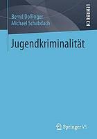 Jugendkriminalität : Eine Einführung