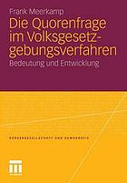 Die Quorenfrage im Volksgesetzgebungsverfahren Bedeutung und Entwicklung