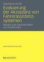 Evaluierung der Akzeptanz von Fahrerassistenzsystemen : Modell zum Kaufverhalten von Endkunden