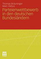 Parteienwettbewerb in den deutschen Bundesländern