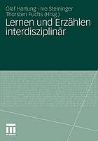 Lernen und Erzählen interdisziplinär