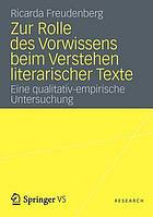 Zur Rolle des Vorwissens beim Verstehen literarischer Texte : eine qualitativ-empirische Untersuchung