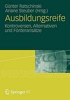 Ausbildungsreife : Perspektiven eines kontrovers diskutierten Konstrukts.