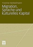 Migration, Sprache und kulturelles Kapital