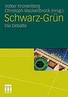 Schwarz-Grün : die Debatte