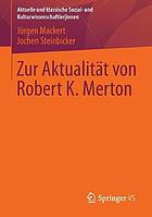 Zur Aktualität von Robert K. Merton