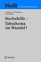 Sterbehilfe - Tabuthema im Wandel?