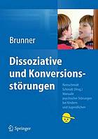 Dissoziative und Konversionsstörungen