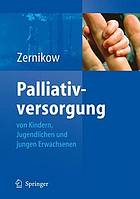 Palliativversorgung von Kindern, Jugendlichen und jungen Erwachsenen