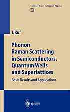 Phonon Raman scattering in semiconductors, quantum wells and superlattices : basic results and applications