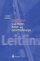 Leitlinien für die Mund-, Kiefer- und Gesichtschirurgie