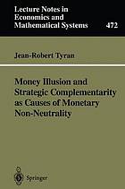 Money illusion and strategic complementarity as causes of monetary non-neutrality