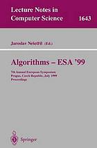 Algorithms 7th annual European symposium ; proceedings