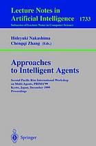 Multiagent platforms : second Pacific Rim International Workshop on Multi-Agents, PRIMA'99, Kyoto, Japan, December 2-3, 1999 : proceedings