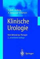 Klinische Urologie : vom Befund zur Therapie ; mit 60 Tabellen