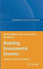 Modelling environmental dynamics : advances in geomatic solutions