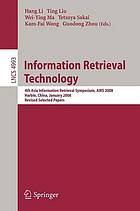 Proceedings of the 4th Asia information retrieval conference on Information retrieval technology.