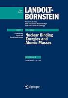 Numerical data and functional relationships in science and technology / N.s. Group 1, Elementary particles, nuclei and atoms Vol. 22. Nuclear binding energies and atomic masses Subvol. A. Nuclei with Z=55-100.