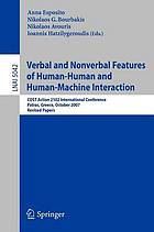 Verbal and Nonverbal Features of Human-Human and Human-Machine Interaction.