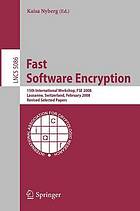 Fast Software Encryption : 15th International Workshop, FSE 2008, Lausanne, Switzerland, February 10-13, 2008, Revised Selected Papers