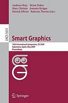 Smart Graphics : 10th International Symposium, SG 2009, Salamanca, Spain, May 28-30, 2009. Proceedings