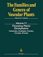 Flowering plants dicotyledons : celastrales, oxalidales, rosales, cornales.