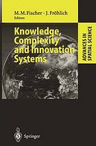 Knowledge, complexity and innovation systems