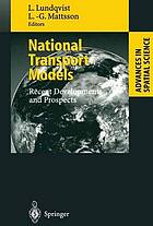 National transport models : recent developments and prospects