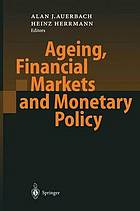 Ageing, financial markets and monetary policy