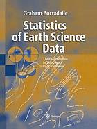 Statistics of earth science data : their distribution in time, space, and orientation