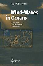 Wind-waves in oceans : dynamics and numerical simulations