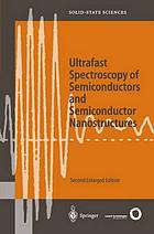 Ultrafast spectroscopy of semiconductors and semiconductor nanostructures