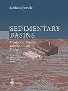 Sedimentary basins : evolution, facies, and sediment budget.