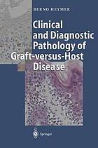 Clinical and diagnostic pathology of graft-versus-host disease