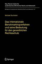 Das internationale Benchmarkingverfahren und seine Bedeutung für den gewerblichen Rechtsschutz : Indikatoren und Benchmarks zur Überwachung des Internationalen Pakts über wirtschaftliche, soziale und kulturelle Rechte (...)