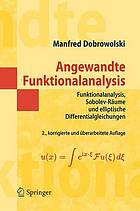 Angewandte Funktionalanalysis Funktionalanalysis, Sobolev-Räume und elliptische Differentialgleichungen