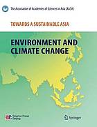 Towards a sustainable Asia: environment and climate change