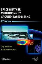 Space weather monitoring by groundbased means : PC index