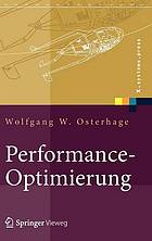 Performance-Optimierung : Systeme, Anwendungen, Geschäftsprozesse