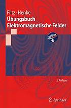Übungsbuch Elektromagnetische Felder.