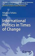 International politics in times of change